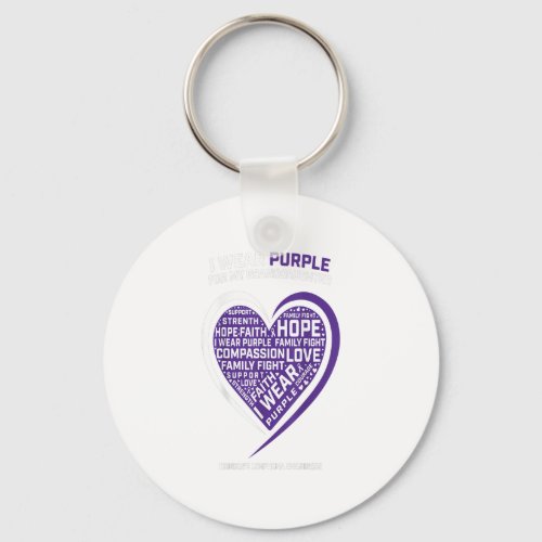 Disease Granddaughter Hodgkins Lymphoma Keychain