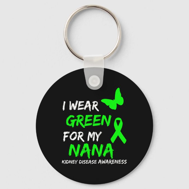 Disease I Wear Green For My Nana Ribbon  Keychain (Front)