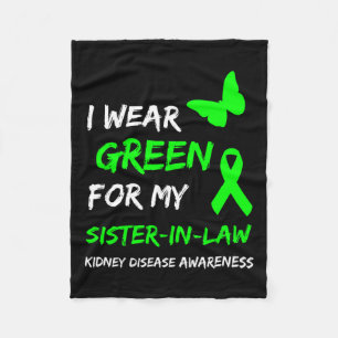 Disease I Wear Green For My Sister-in-law Ribbon 1 Fleece Blanket