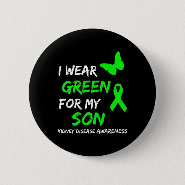 Disease I Wear Green For My Son Ribbon  Button (Front)