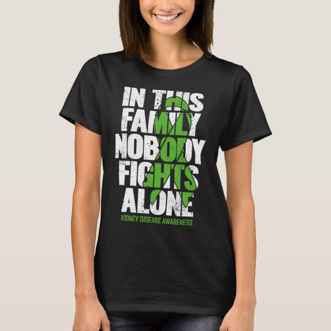 Disease Support - Family Kidney Disease Awareness  T-Shirt (Front)