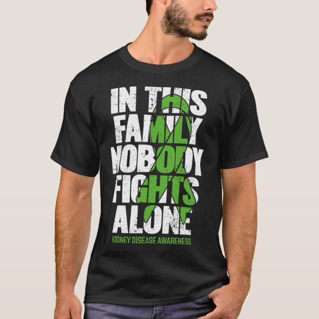 Disease Support - Family Kidney Disease Awareness  T-Shirt (Front)