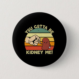 Disease Transplant Fun Kidney Organ Donor Donate  Button