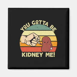 Disease Transplant Fun Kidney Organ Donor Donate Magnet