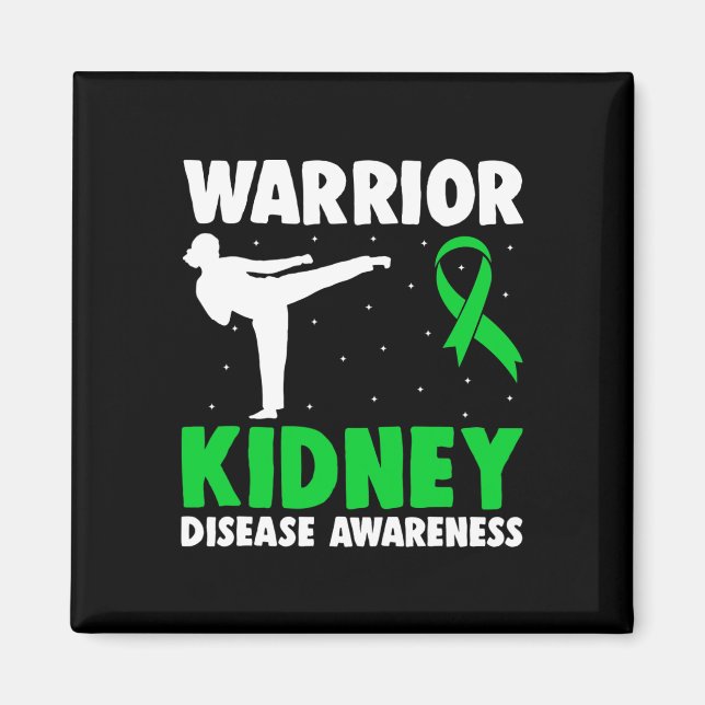 Disease Warrior Dialysis Nephritis Organ Donor Gre Magnet (Front)