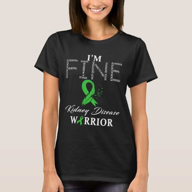 Disease Warrior I'm Fine  T-Shirt (Front)