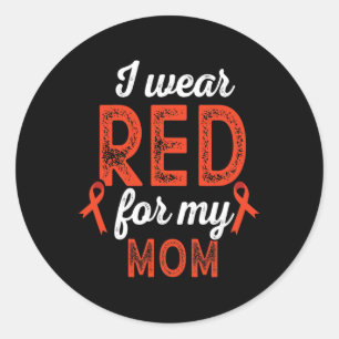 Disease Wear Red For Mom - Heart Warrior Mom Outfi Classic Round Sticker