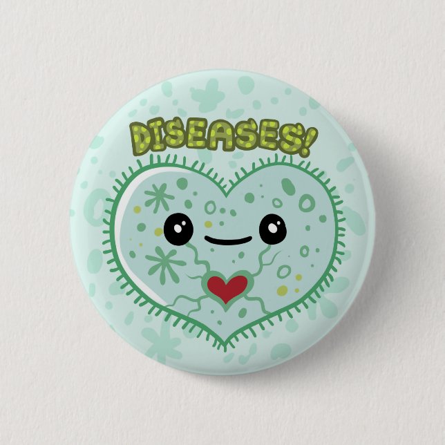 DISEASES! PINBACK BUTTON (Front)