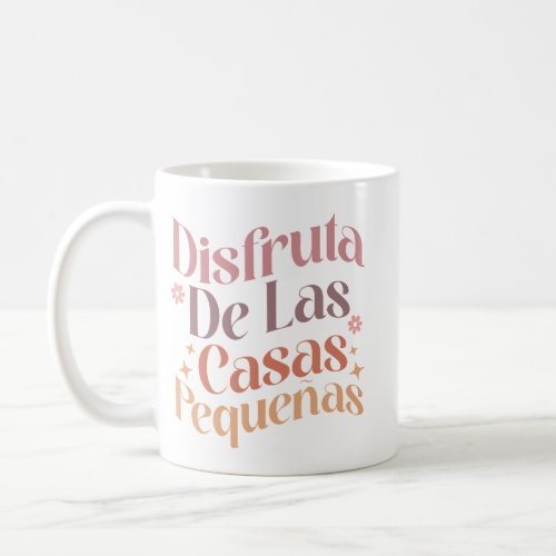 Disfruta de las casas pequeas Boho Inspiration Coffee Mug