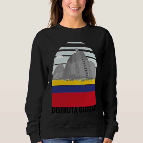 Disfruta Guatape Colombia Skyline Silhouette Outli Sweatshirt