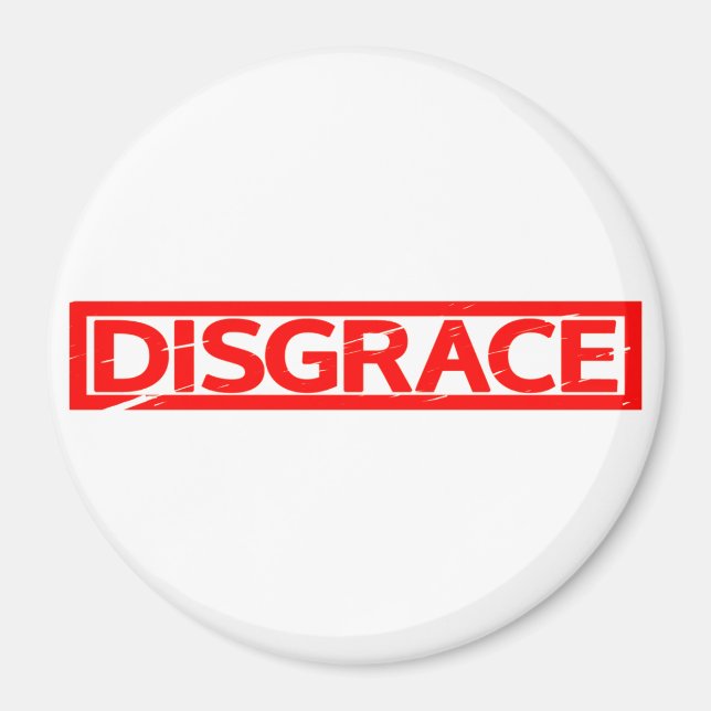 Disgrace Stamp Magnet (Front)