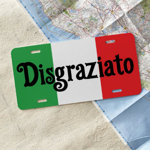 Disgraziato Funny Italian Flag License Plate