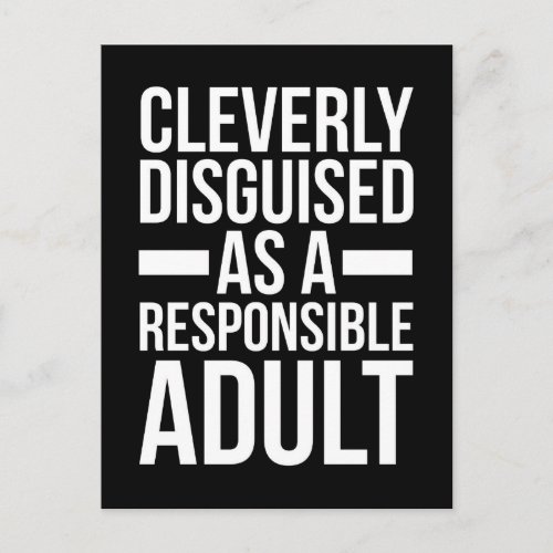 Disguised Responsible Adult Funny Quote Postcard