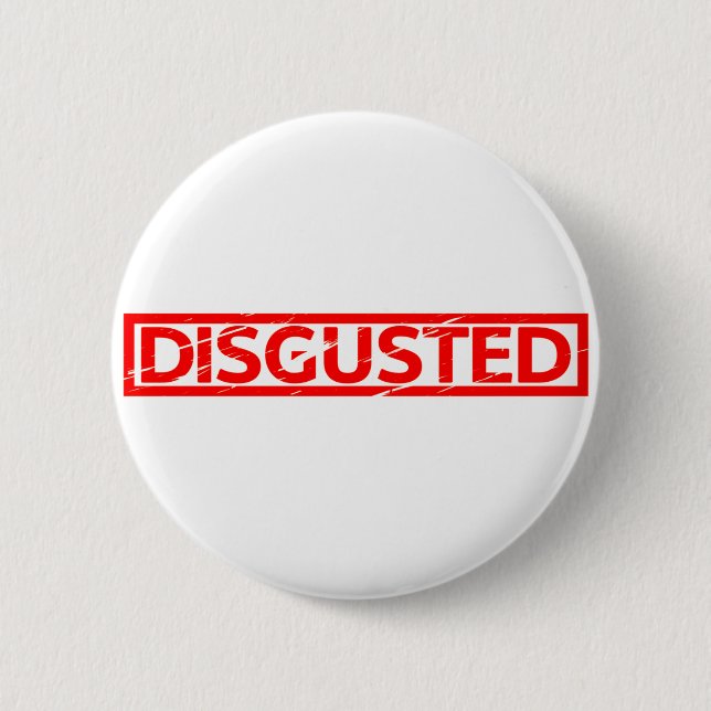Disgusted Stamp Button (Front)