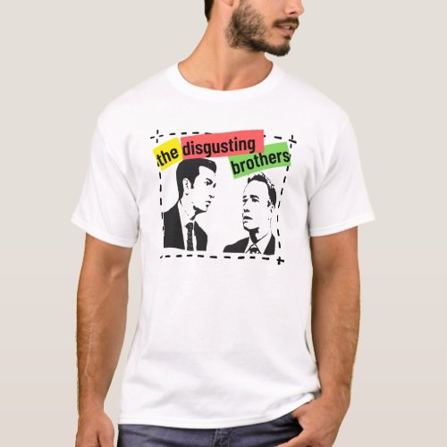 Disgusting Brothers T_Shirt