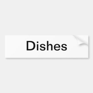 Dish Cabinet Sign/ Bumper Sticker