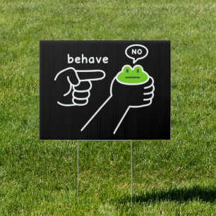 Dishonest Frog Frog Meme Behave No Cartoon Sign