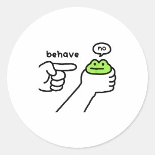 Dishonest Frog Funny Frog Meme Behave No Cartoon D Classic Round Sticker