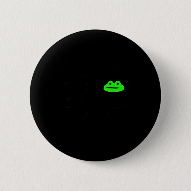 Dishonest Frog Meme Behave No Funny Frog Meme Sayi Button (Front)