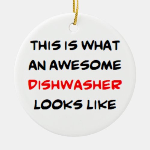 dishwasher awesome ceramic ornament