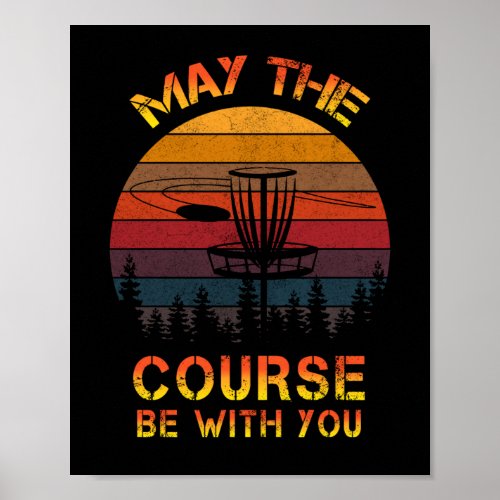 Disk Golf May The Course Be With You Frolf Poster