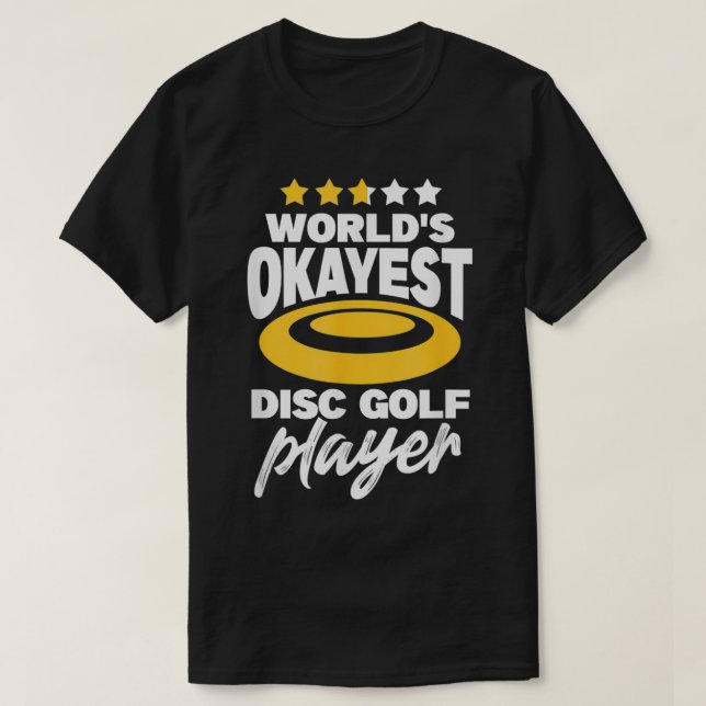 Disk Golf Player Disk Golfer Disk Golfing  T-Shirt (Design Front)