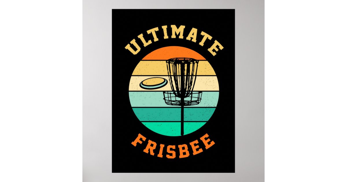 Disk Golf Ultimate Frisbee Poster | Zazzle