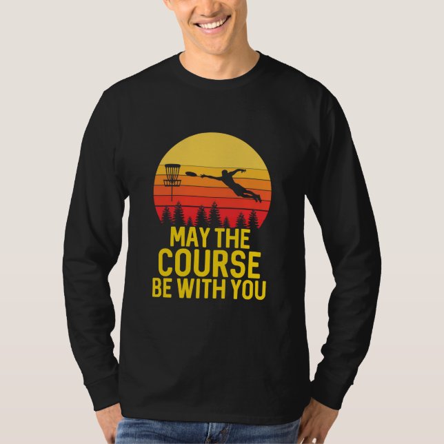 Disk Golf With You T-Shirt (Front)