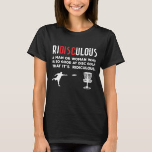 Disk Golfer Frolf Golfing Humor Disc Golf 1 T-Shirt