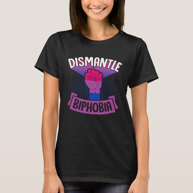 Dismantle Biphobia Protest Fist Bisexual Pride Aes T-Shirt (Front)