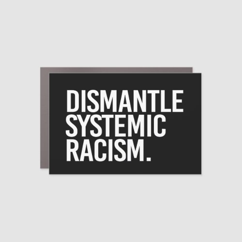 Dismantle Systemic Racism Classic Round Sticker Car Magnet