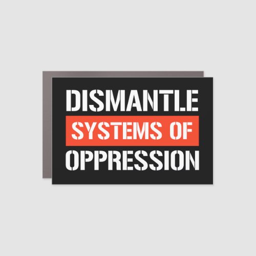 Dismantle Systems of Oppression Rectangular Sticke Car Magnet