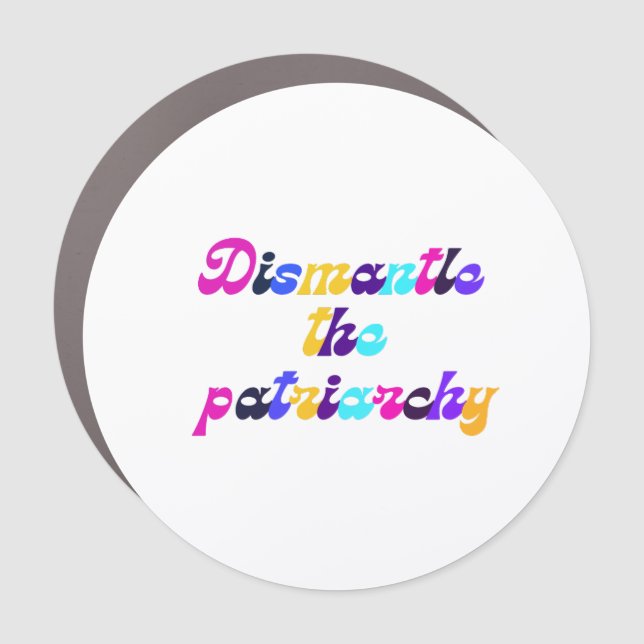 Dismantle the Patriarchy Dark Rainbow Car Magnet (Front)