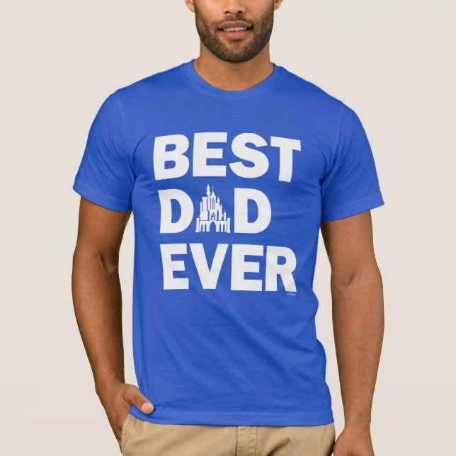 Disney Castle | Best Dad Ever T-Shirt (Front)