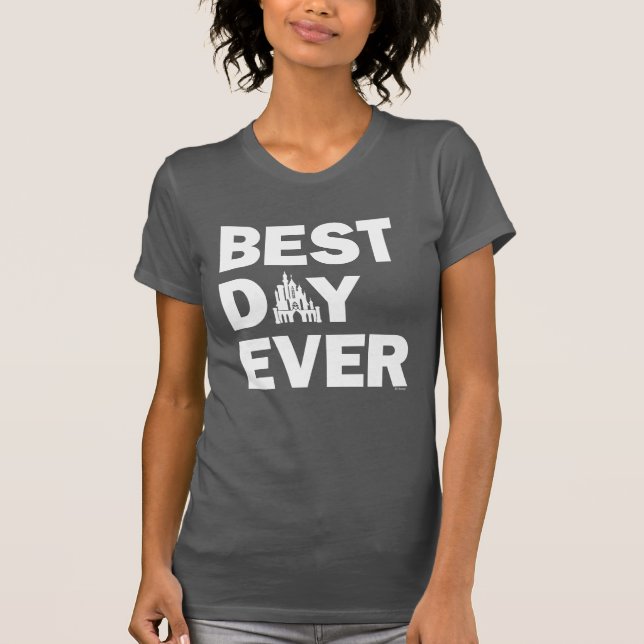 Disney Castle | Best Day Ever\ T-Shirt (Front)