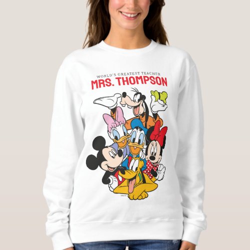 Disney  Mickey  Friends _ Custom Teacher Sweatshirt