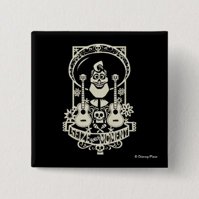 Disney Pixar Coco | Ernesto - Funny Quote Pinback Button