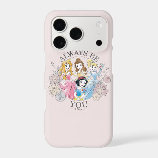 Disney Princess | Always Be You iPhone 17 Pro Case