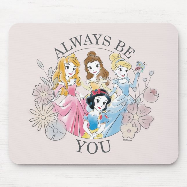 Disney Princess | Always Be You Mouse Pad (Front)