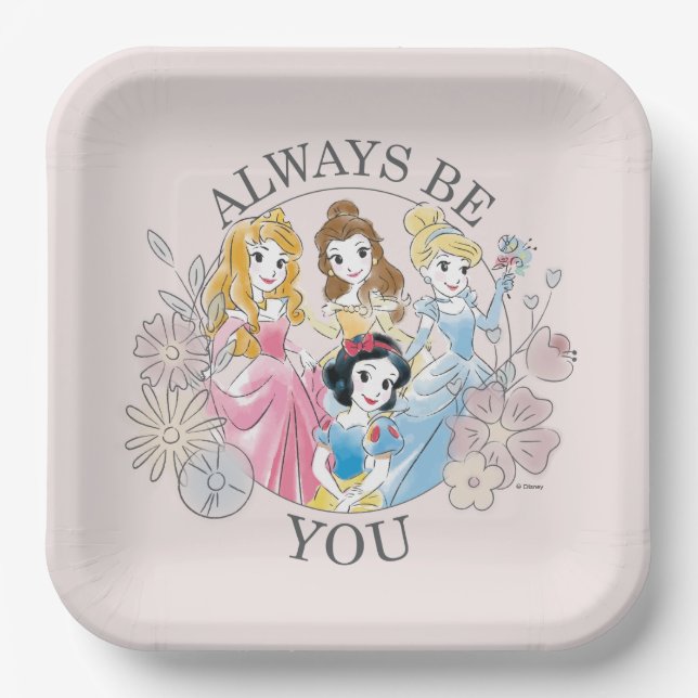 Disney Princess | Always Be You Paper Plates (Front)