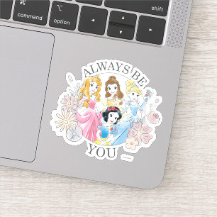Disney Princess   Always Be You Sticker