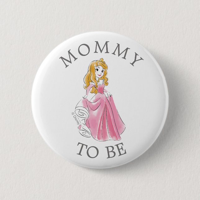 Disney Princess Aurora Baby Shower Mommy to Be Button (Front)