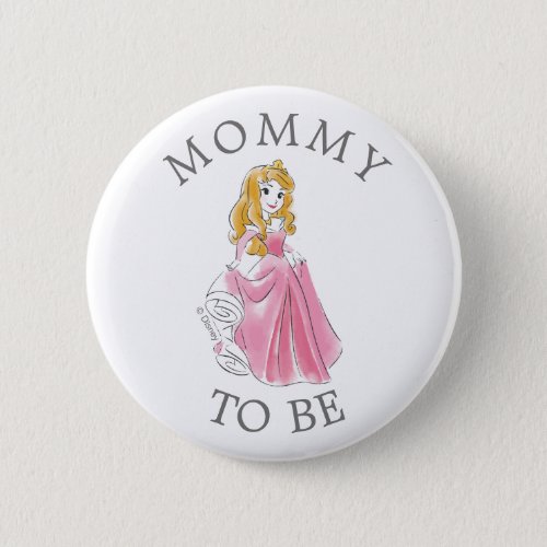 Disney Princess Aurora Baby Shower Mommy to Be Button
