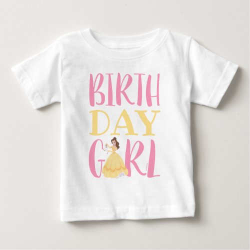 Disney Princess _ Belle  Birthday Girl Baby T_Shirt