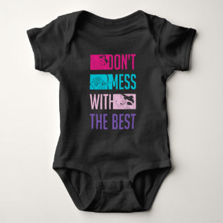 Disney Princess "Don't Mess With The Best" Baby Bodysuit