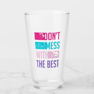 Disney Princess "Don't Mess With The Best" Glass