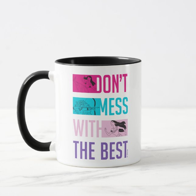 Disney Princess "Don't Mess With The Best" Mug (Left)