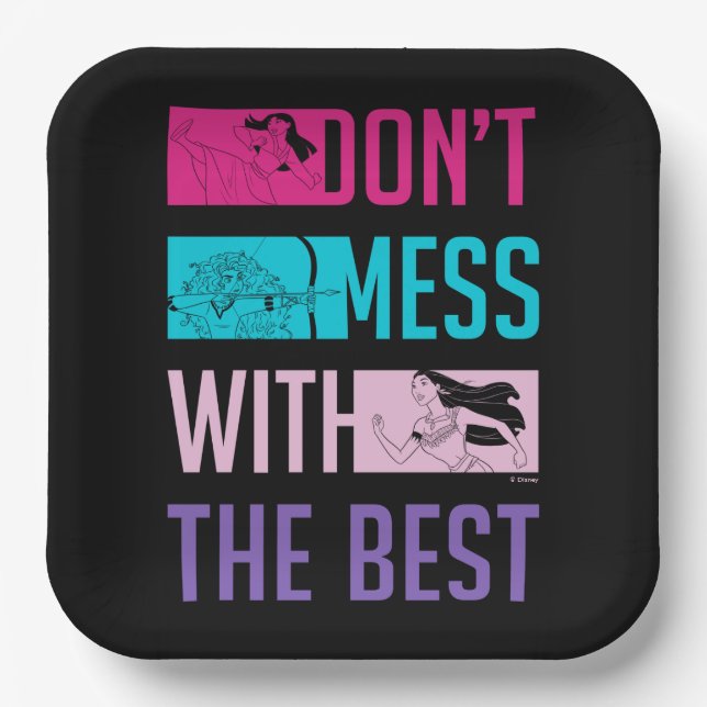 Disney Princess "Don't Mess With The Best" Paper Plates (Front)