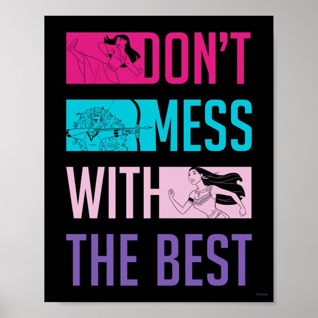 Disney Princess "Don't Mess With The Best" Poster (Front)