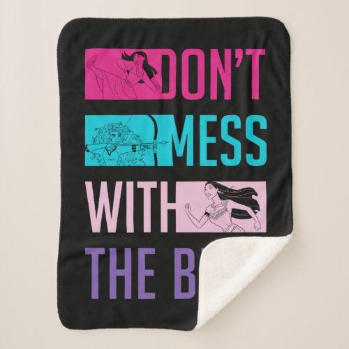 Disney Princess Dont Mess With The Best Sherpa Blanket